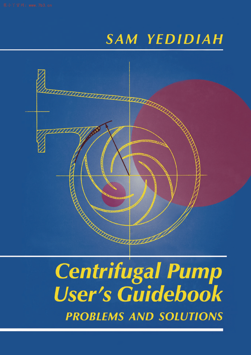 《Centrifugal Pump User’s Guidebook Problems and Solutions》原版PDF